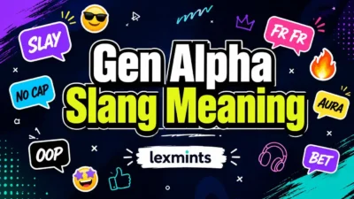Gen Alpha Slang Meaning, Usage, and Popular Examples