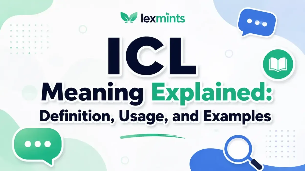 ICL Meaning Explained