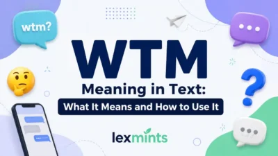 WTM Meaning in Text