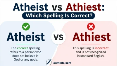 Atheist vs Athiest: Which Spelling Is Correct?